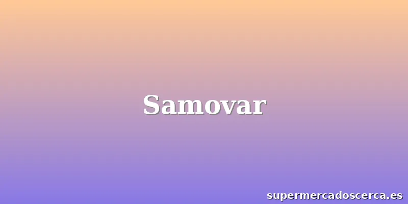 Samovar
