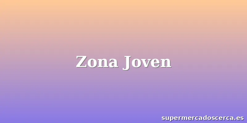Zona Joven