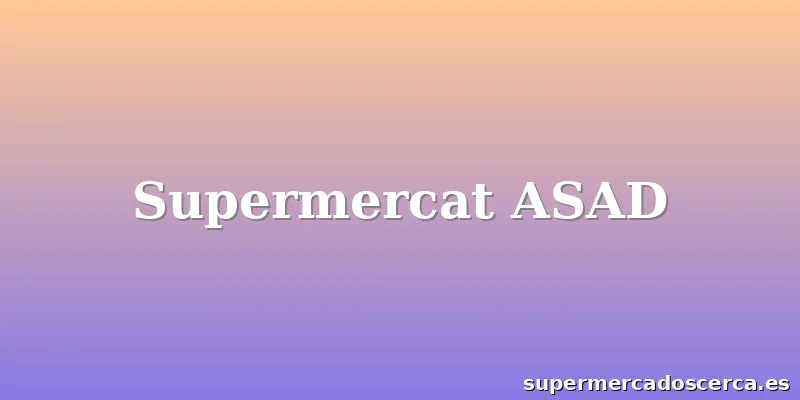 Supermercat ASAD