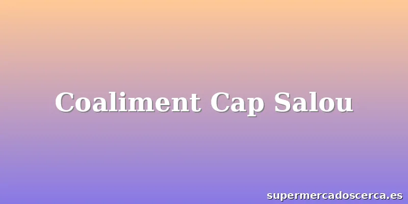 Coaliment Cap Salou