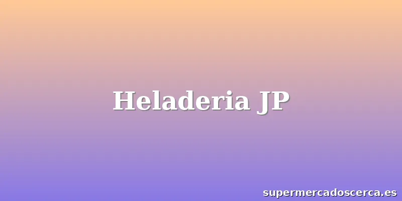 Heladeria JP