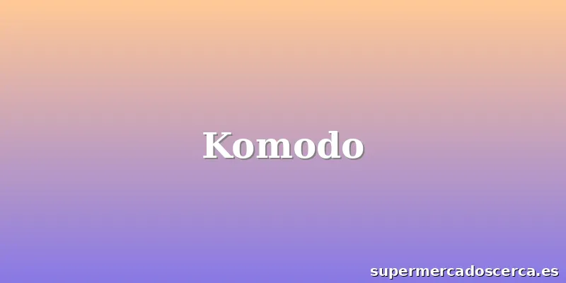 Komodo