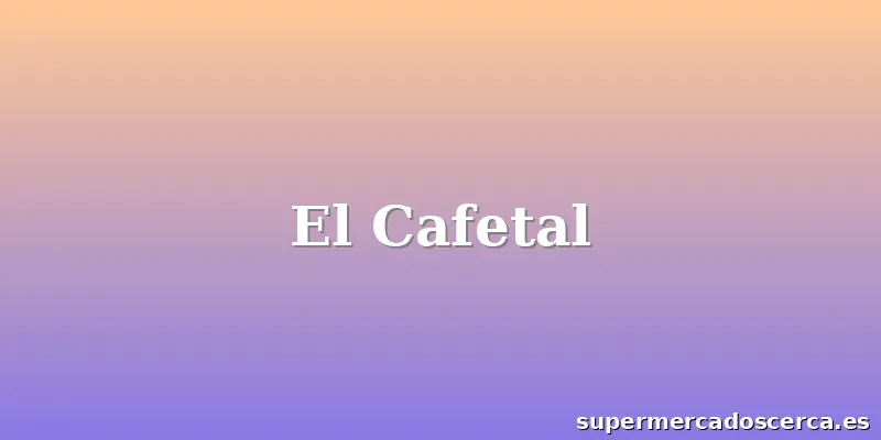 El Cafetal