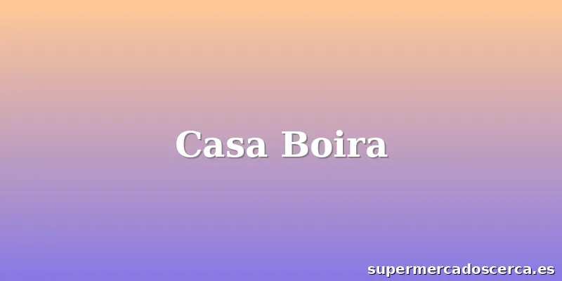 Casa Boira