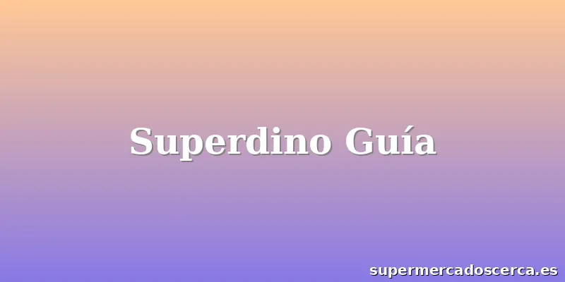 Superdino Guía