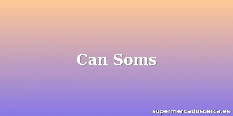 Can Soms