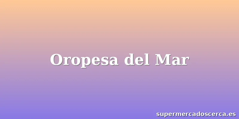 Oropesa del Mar
