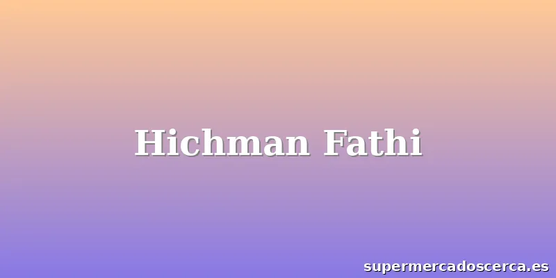 Hichman Fathi