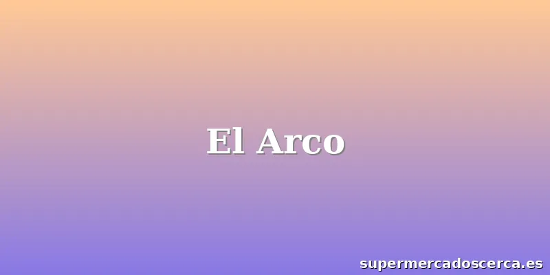El Arco