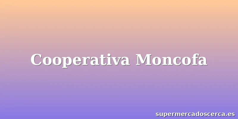 Cooperativa Moncofa