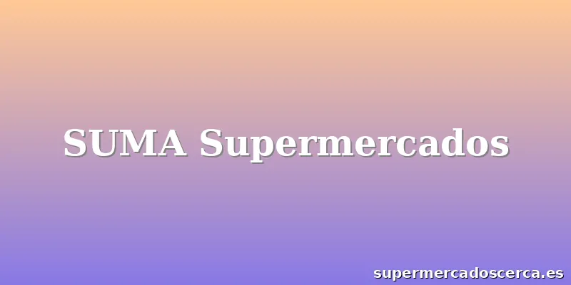 SUMA Supermercados
