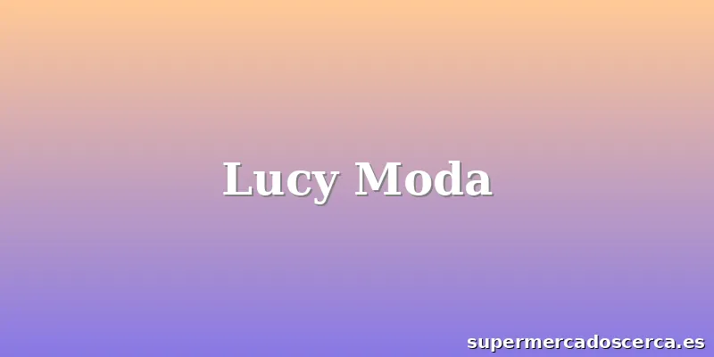 Lucy Moda