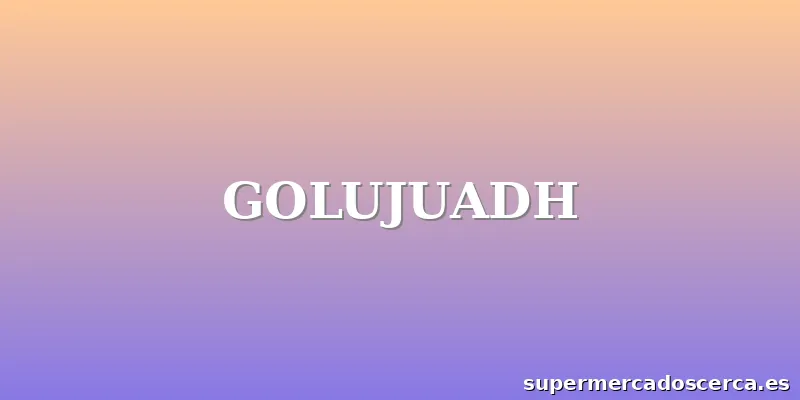 GOLUJUADH