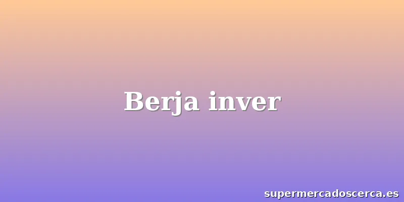 Berja inver