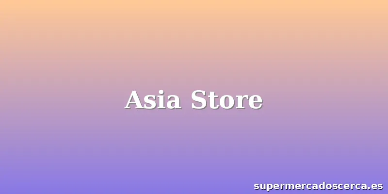 Asia Store