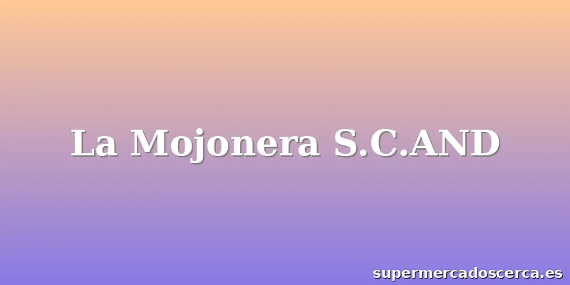 La Mojonera S.C.AND