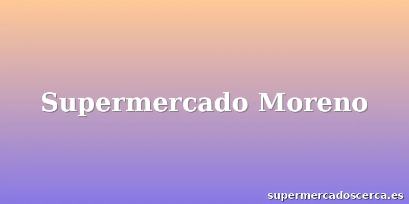 Supermercado Moreno