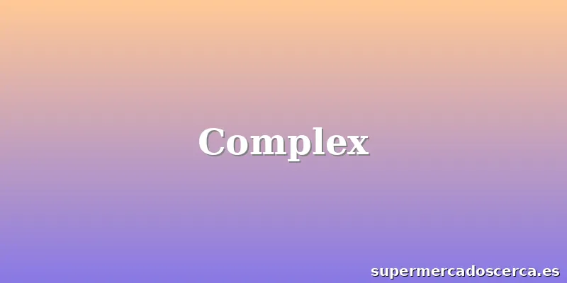 Complex