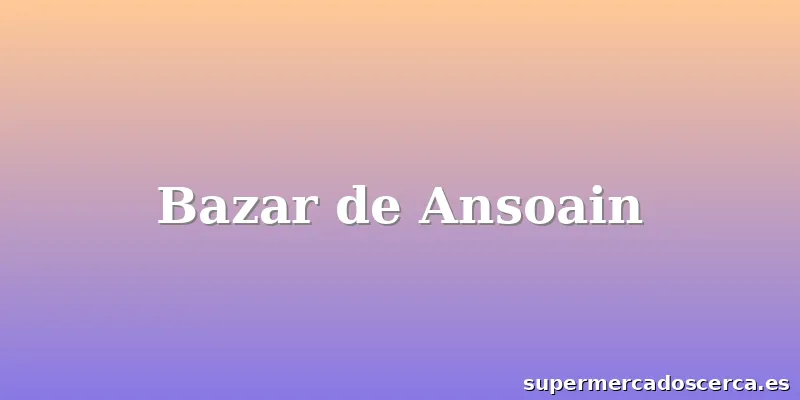 Bazar de Ansoain