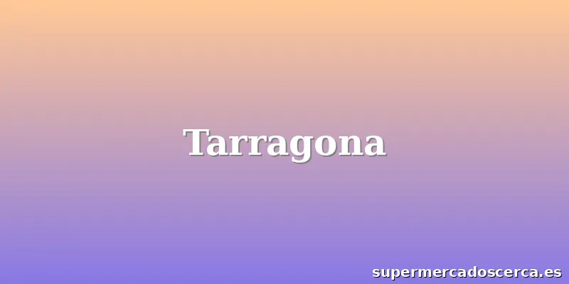 Tarragona