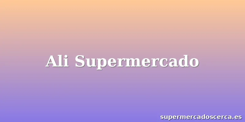 Ali Supermercado