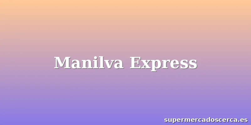 Manilva Express