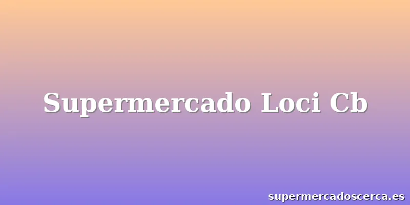Supermercado Loci Cb
