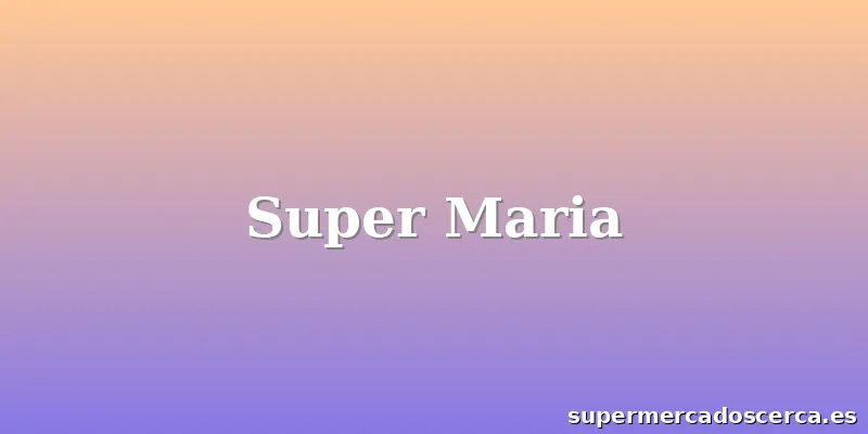 Super Maria