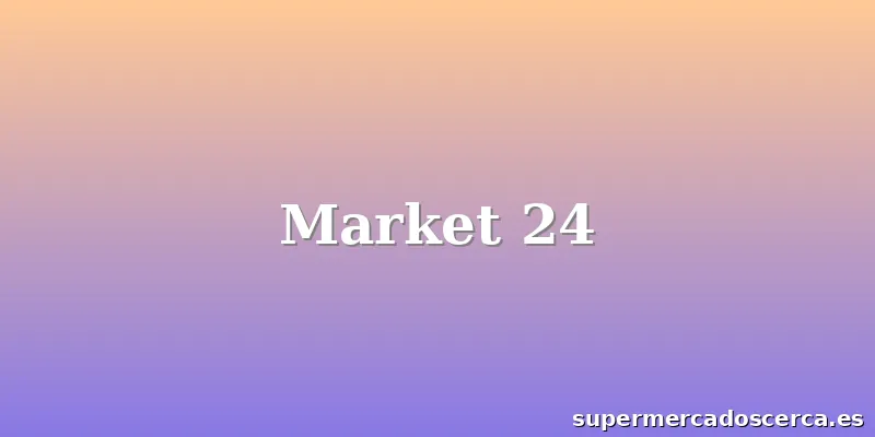 Market 24