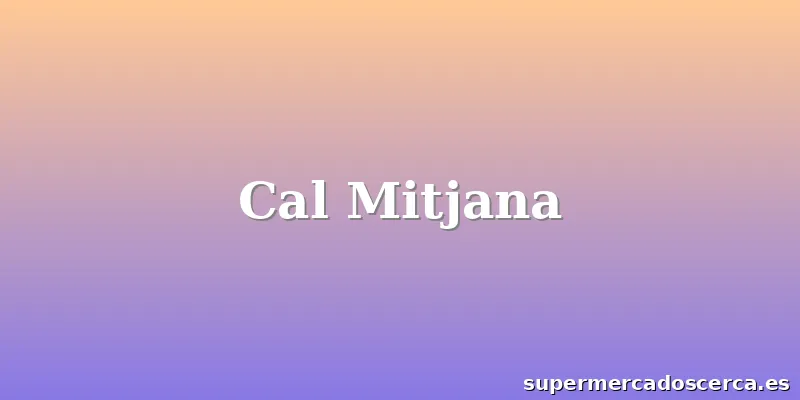 Cal Mitjana