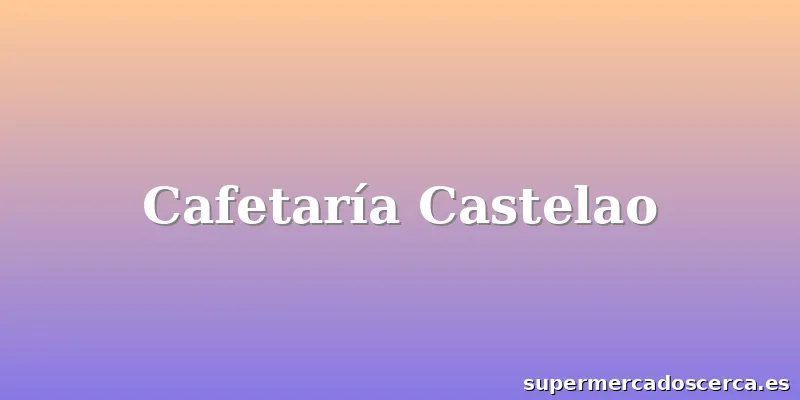 Cafetaría Castelao