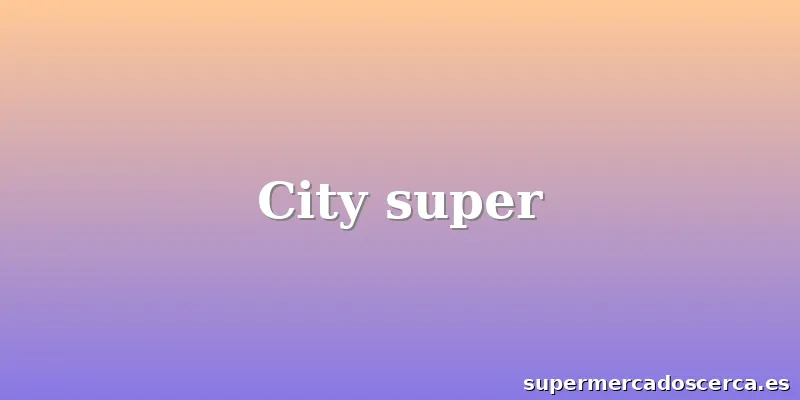 City super
