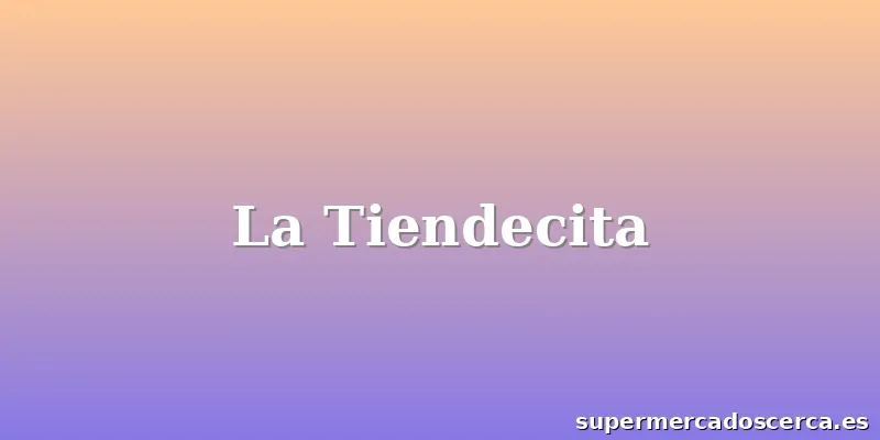 La Tiendecita