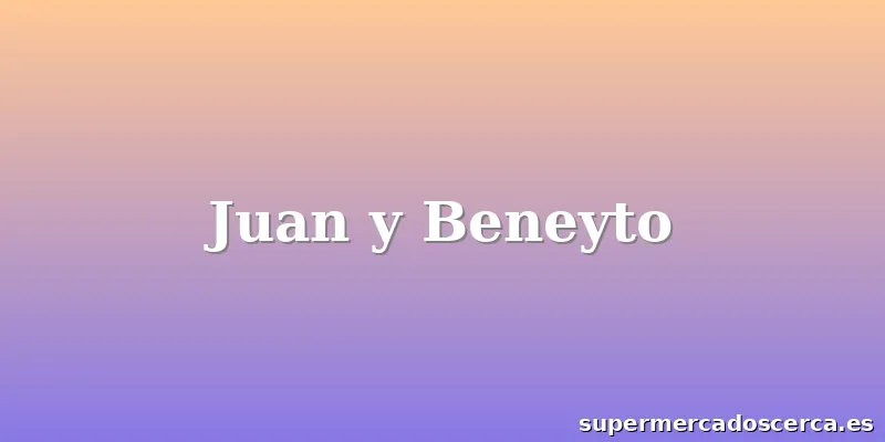 Juan y Beneyto
