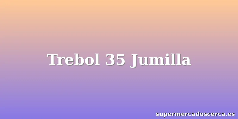Trebol 35 Jumilla