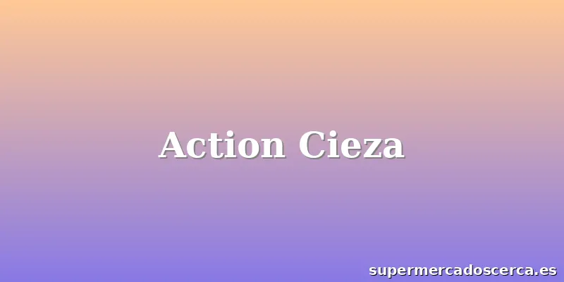 Action Cieza