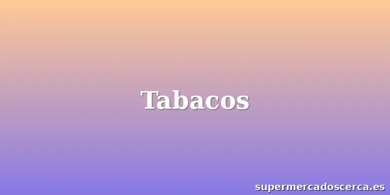 Tabacos