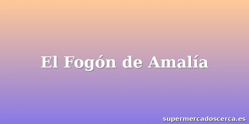 El Fogón de Amalía