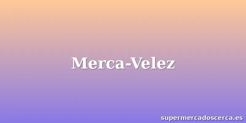 Merca-Velez