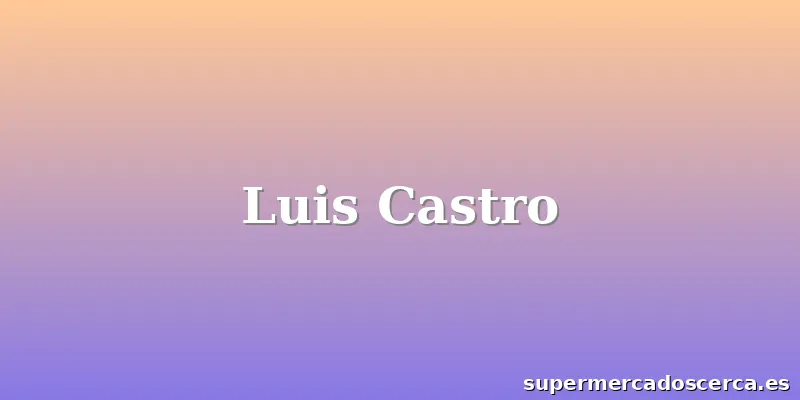 Luis Castro