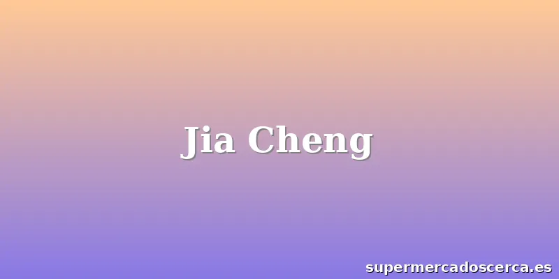 Jia Cheng