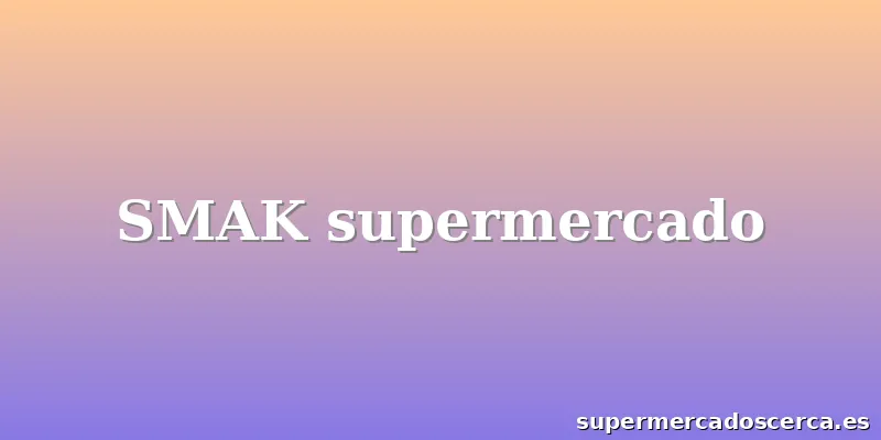 SMAK supermercado