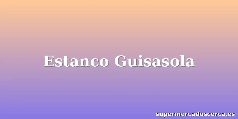 Estanco Guisasola