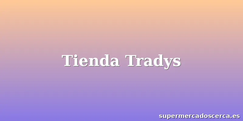 Tienda Tradys