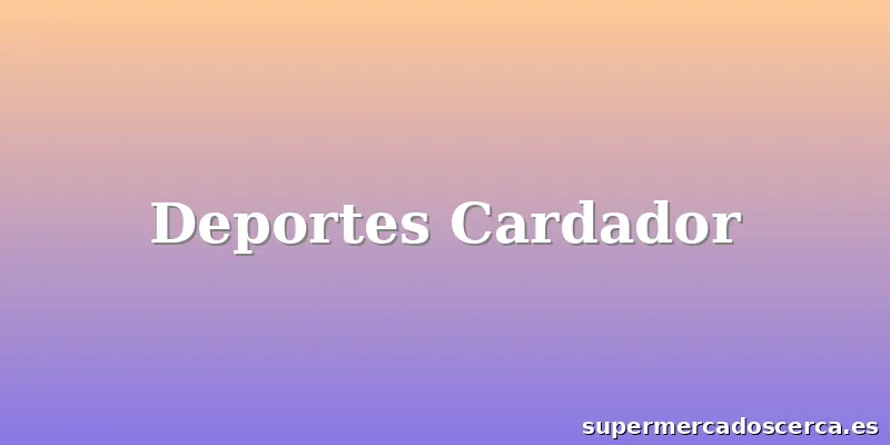 Deportes Cardador