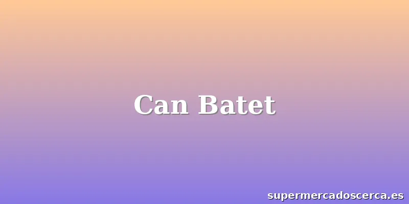 Can Batet