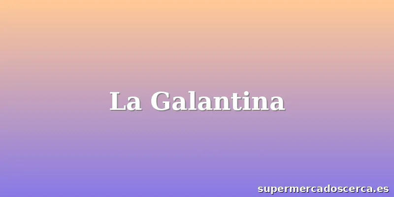 La Galantina