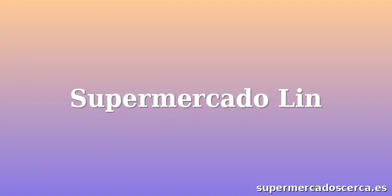 Supermercado Lin