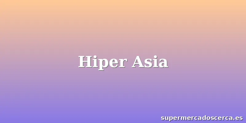 Hiper Asia