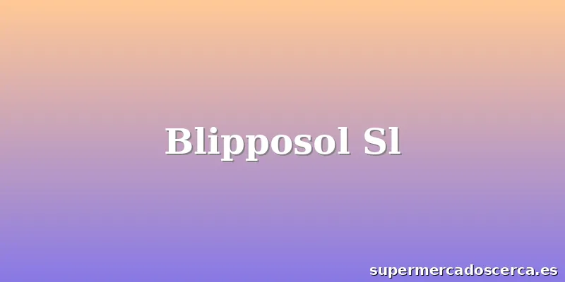 Blipposol Sl